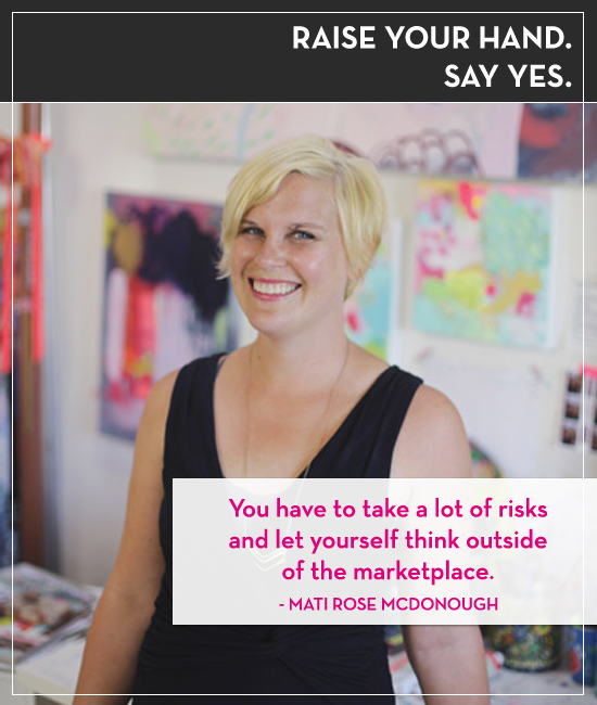 Raise your hand. Say yes. with Mati Rose McDounough