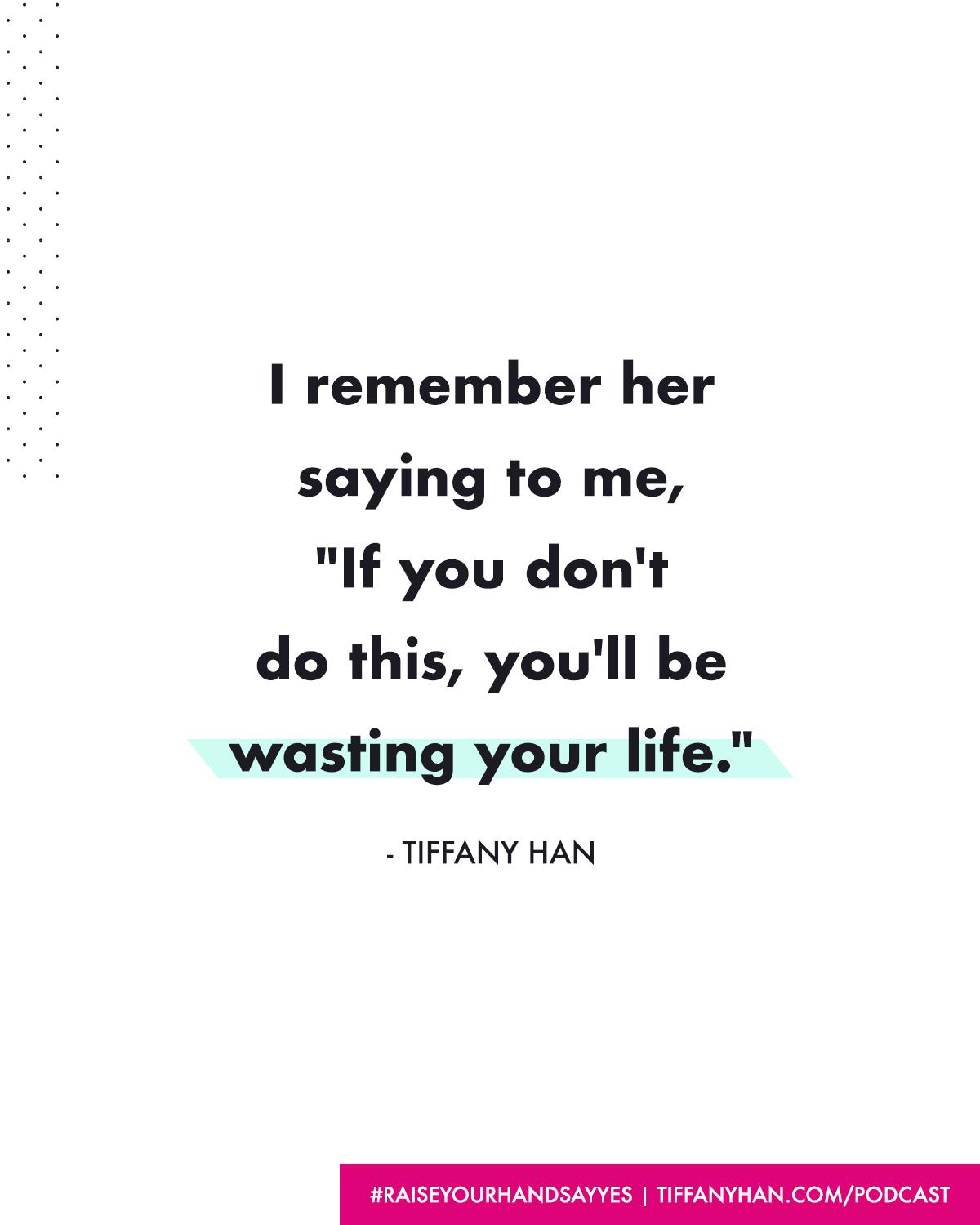 223 Tiffany Han quote.png