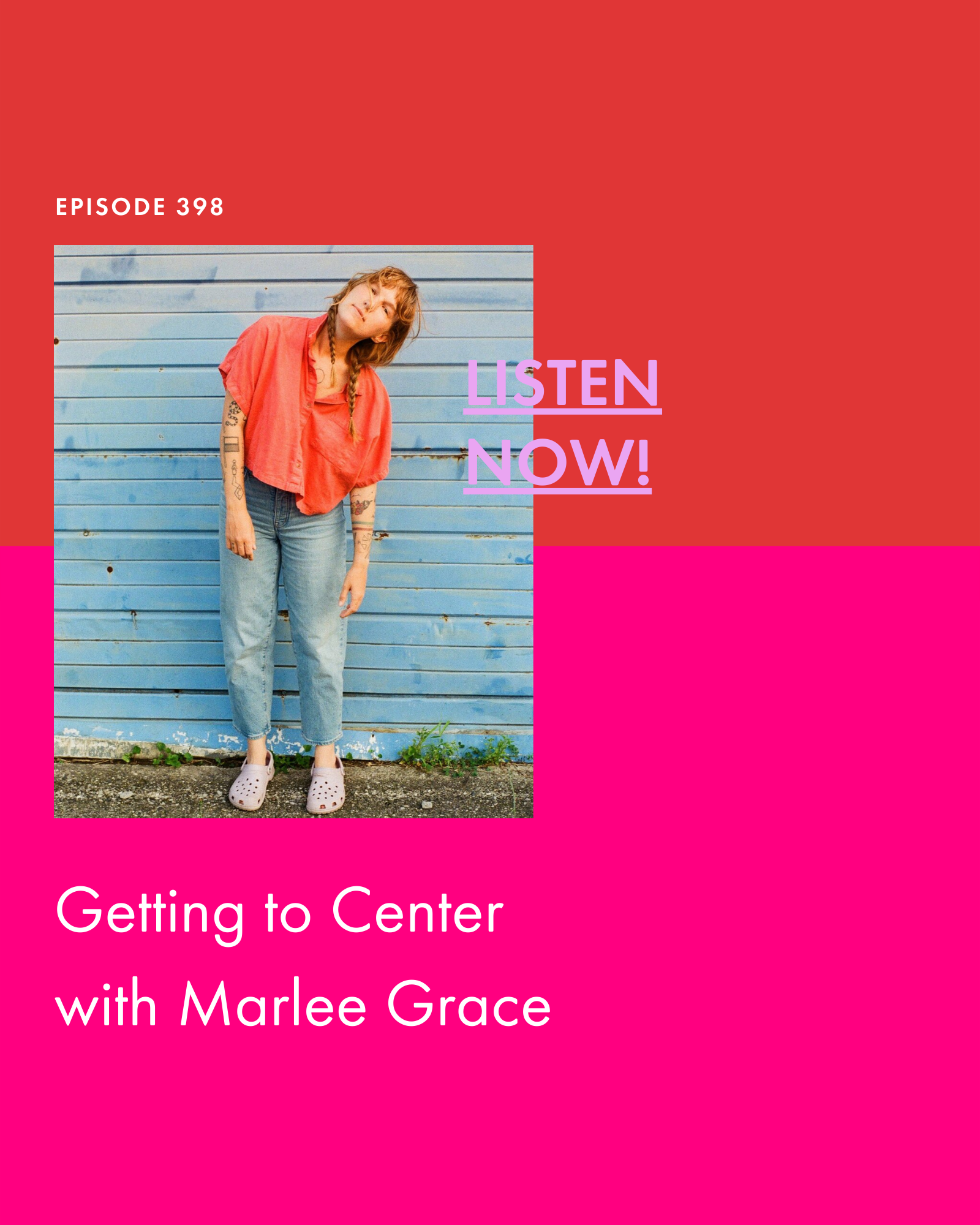 Getting to Center with Marlee Grace 