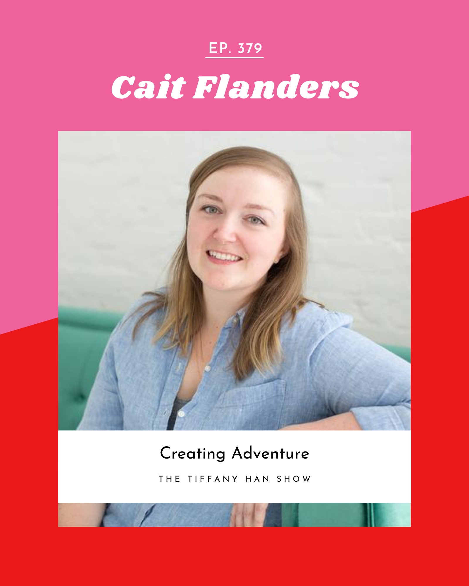 Creating Adventure with Cait Flanders