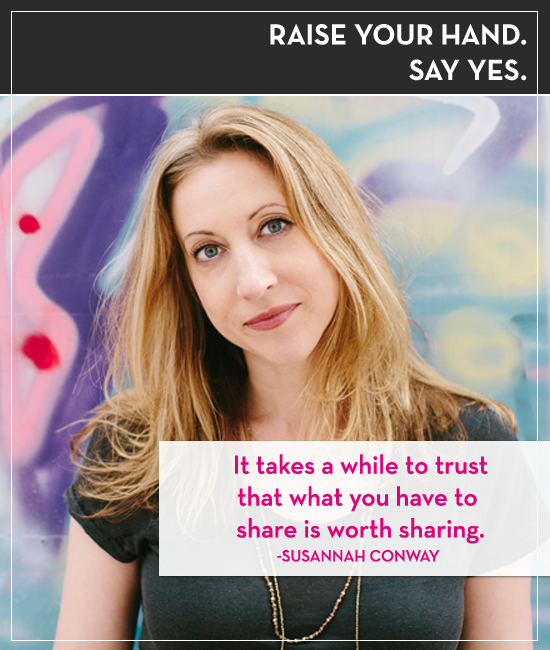 Raise your hand. Say yes. Episode 16: Susannah Conway
